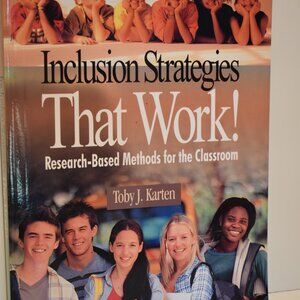 Inclusion Strategies That Work! Research-Based Methods for the Classroom - New